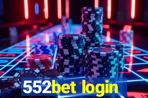552bet login
